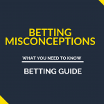Sports Betting Misconceptions